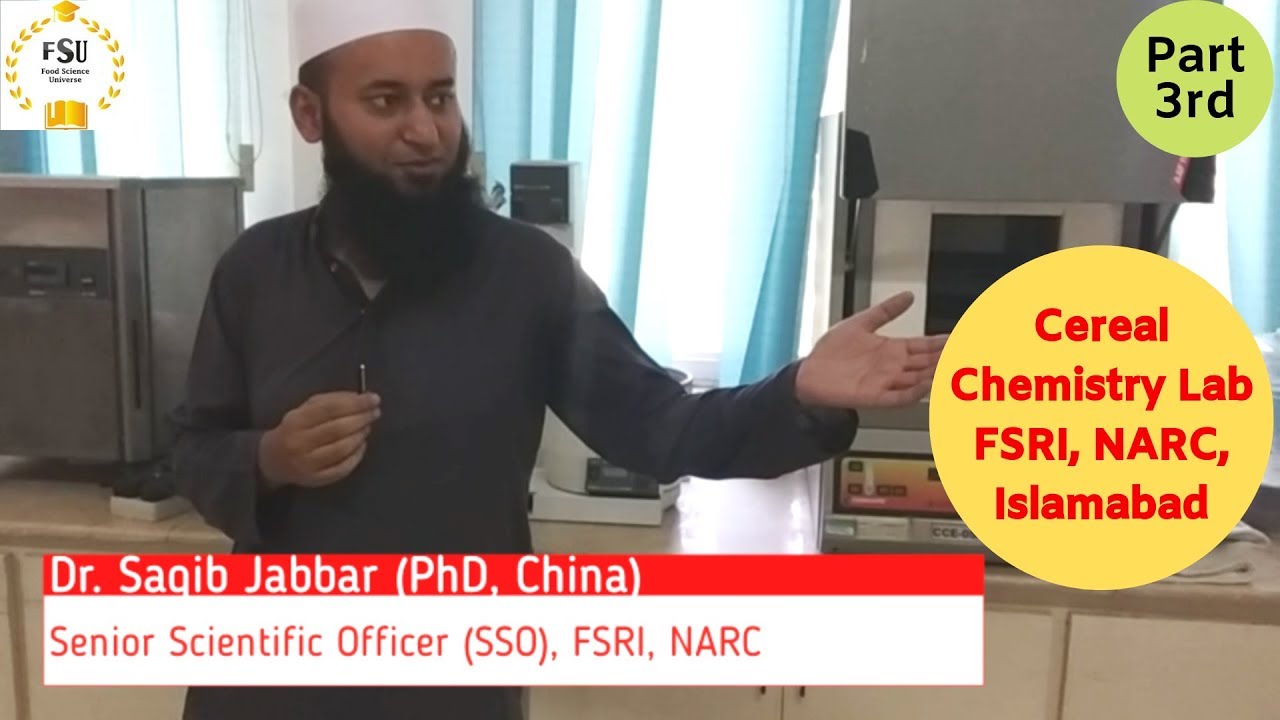 FSRI Labs|Cereal Chemistry Lab|Dr. Saqib Jabbar|Part 03 - YouTube