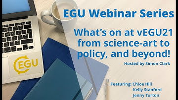 EGU WEBINARS - What’s on at vEGU21: from science-art to policy and beyond!