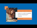 How to Use Planner from Microsoft Teams - Dock 365 Tutorial