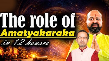 Amatyakaraka Explained: Career, Wealth & Status in Vedic Astrology All 12 Houses Analyzed #astrology