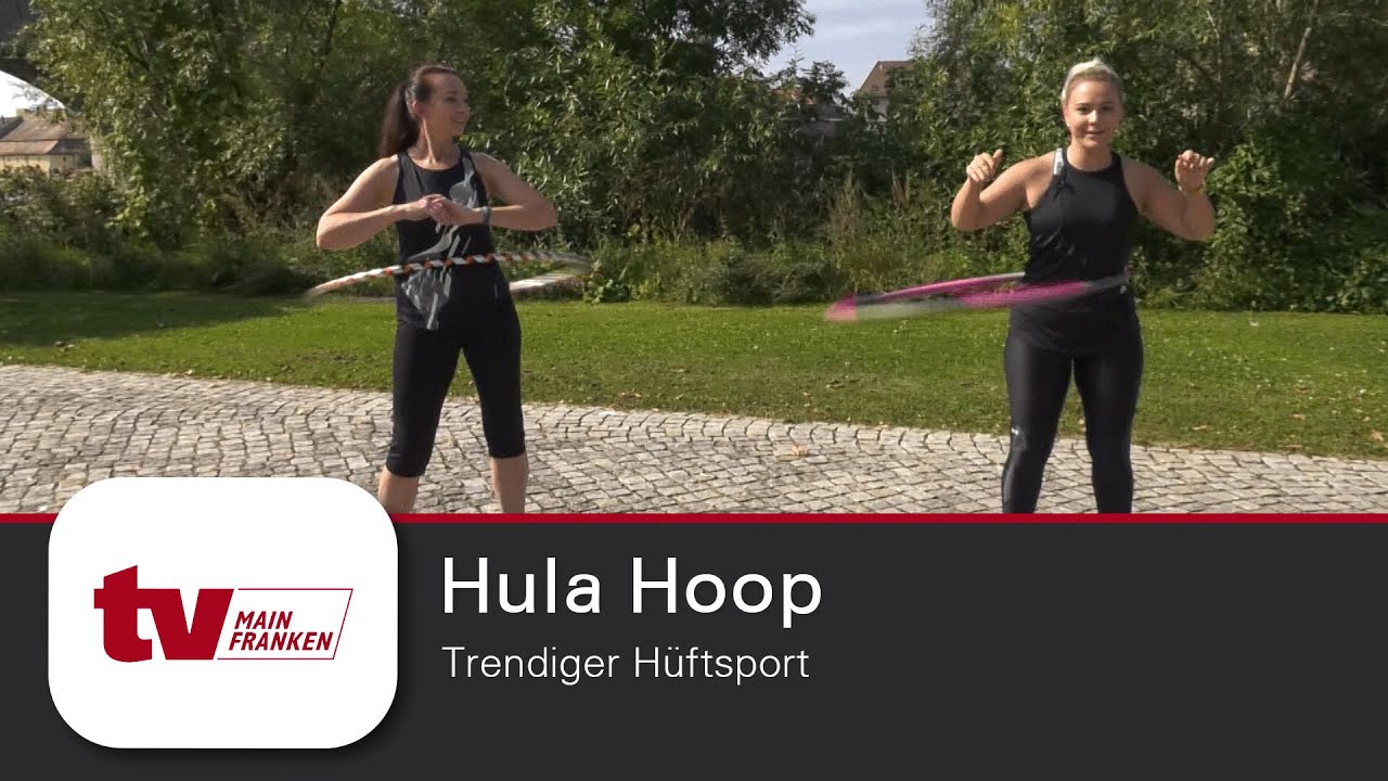 Hula Hoop - Trendiger Hftsport