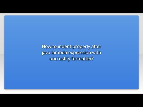 How to indent properly after java lambda expression with uncrustify formatter?