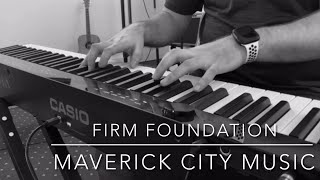 Firm Foundation- Maverick City Music (Instrumental Cover)