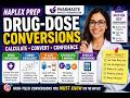 Drug-dose Conversions and Medication Equivalence. - NAPLEX Important Formulas part 4