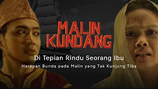 Seorang Ibu Di Ambang Rindu Kepada Malin Kundang