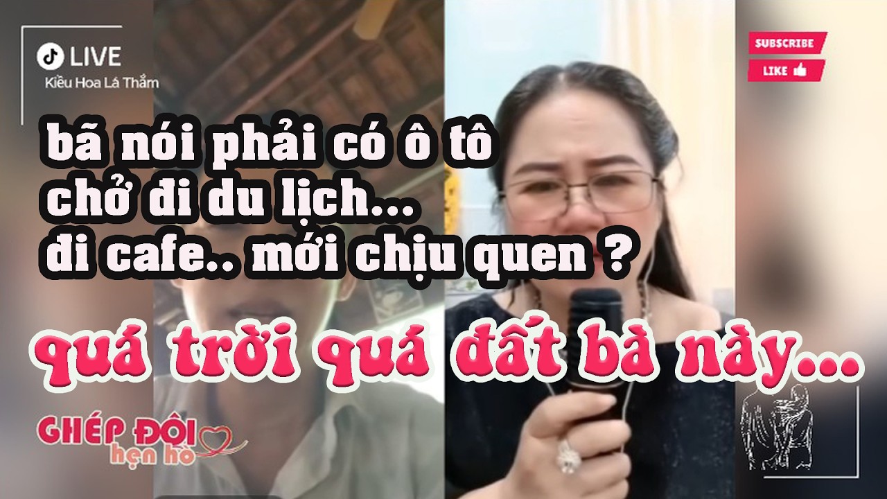 Thắm ghép đôi. Quá trời quá đất bà này đòi ổng phải có xe ô tô mới chịu