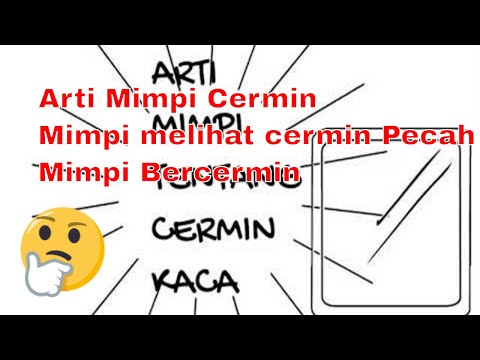 Video: Mengapa Kaca Pecah Bermimpi