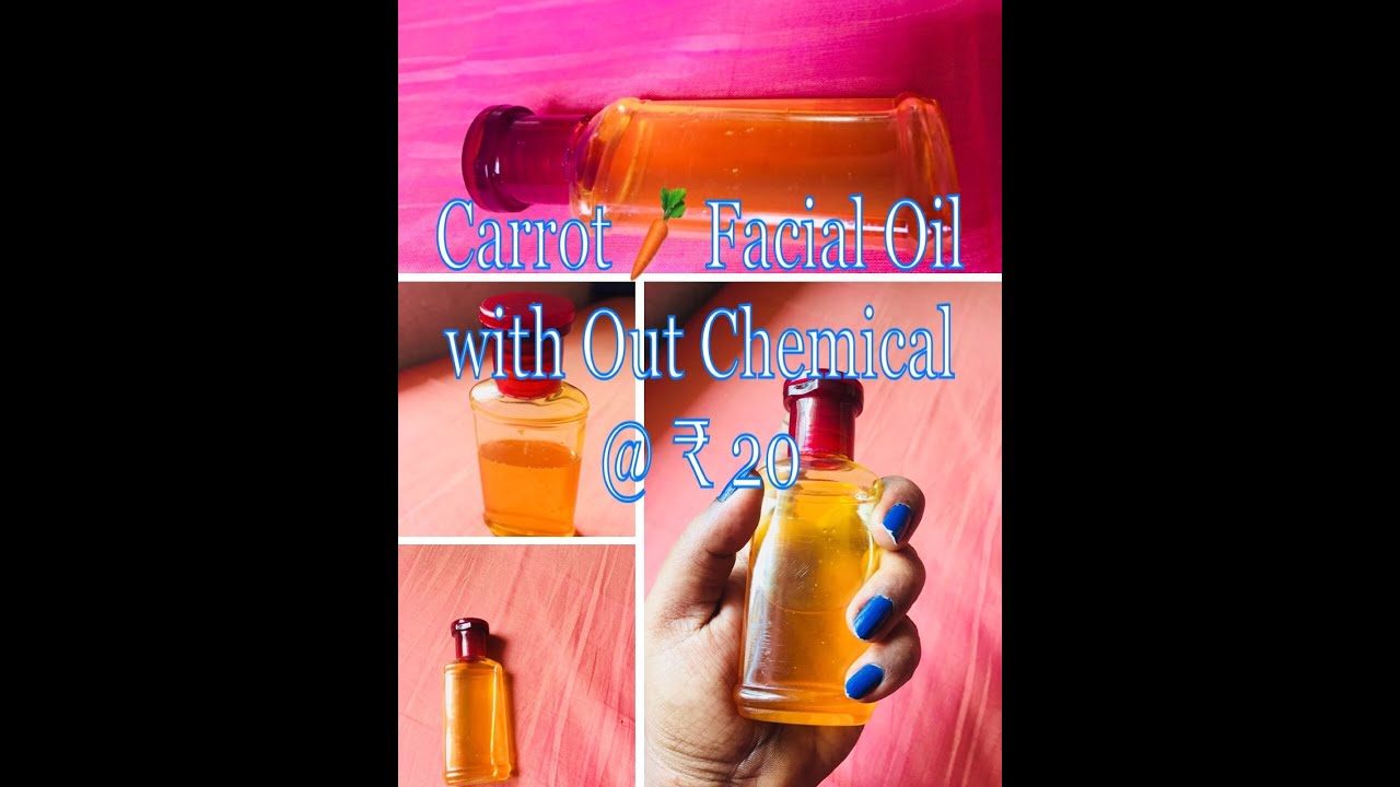 Carrot Facial Oil Tamil / How to make carrot oil YouTube
