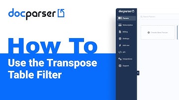 Docparser Academy: How to Use the Transpose Table Filter