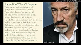 Poetry: Sonnet 42 by William Shakespeare (read by Simon Callow)
