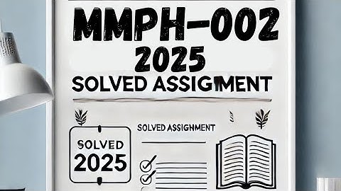 MMPH-002 solved assignment 2025-26 | MMPH-002 assignment 2026