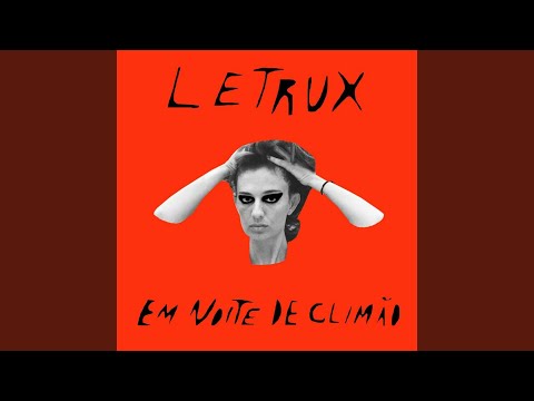 Letrux - Que Estrago
