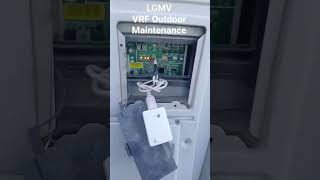 LG VRF Outdoor Unit Servicing