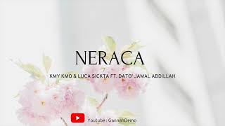 Kmy Kmo & Luca Sickta ft. Dato’ Jamal Abdillah - Neraca (Lirik)