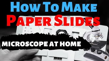 How to Make Paper Microscope Slides | Paper Slides Foldscope