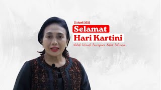 Selamat Hari Kartini untuk Seluruh Perempuan Hebat Indonesia