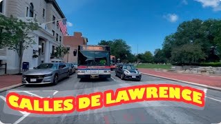 Las calles de la ciudad de Lawrence M.A. | Breve recorrido por Lawrence M.A. Part. 1ra.