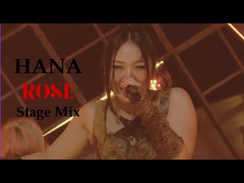 HANA ROSE Stage Mix 