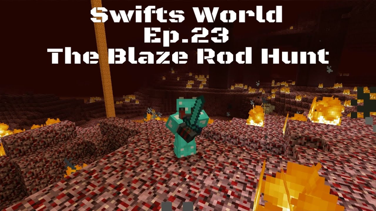 Minecraft-PS4 Swifts World Ep.23 The Blaze Rod Hunt