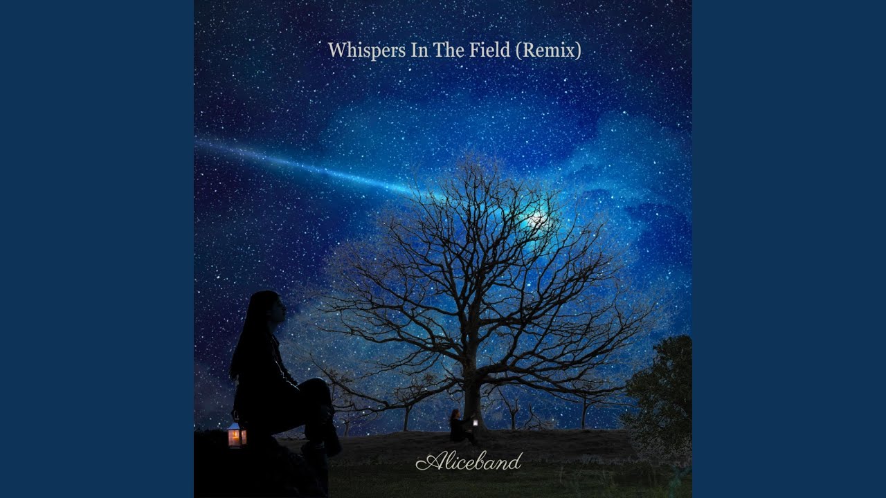 Whispers In The Field (Remix)