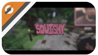 [Intro] - Squishy (Overlay)