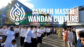 Flash Mob WANDAN CULTURE SAMRAH MASSAL 1444 HIJRIAH DI AMBON (MUQADAM-PANTUN ZAFIN)