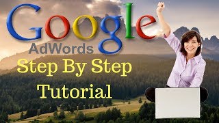 How to setup Google Adwords Account for free Step by Step Tutorial - Rakesh Tech Solutions
