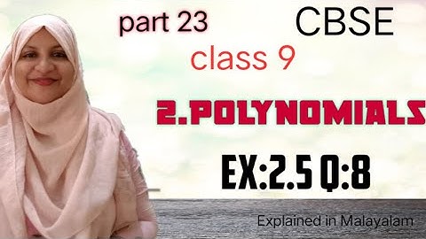 Hoofdstuk 2 Polynomen Ex:2.5 q:8 CBSE wiskunde klas 9 uitgelegd in het Malayalam