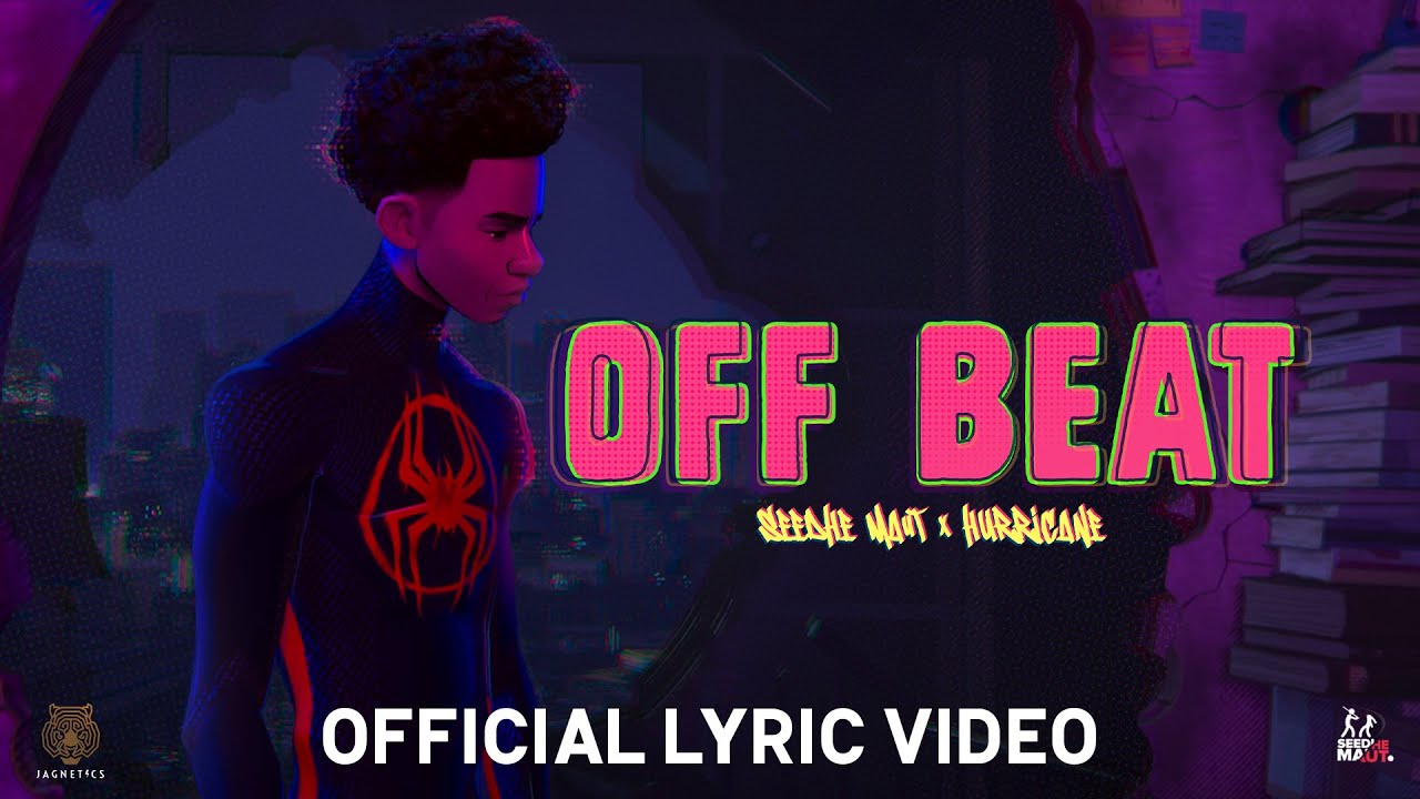 Watch OFF BEAT - Seedhe Maut x Hurricane (Across the Spider-Verse) | The Jagnetics Vision on YouTube Watch OFF BEAT - Seedhe Maut x Hurricane (Across the Spider-Verse) | The Jagnetics Vision on YouTube