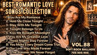 💖 Greatest Hits Romantic Love Songs💖 - Soft Rock Ballads 70's 80's 90's - Playlist Vol. 88 screenshot 3