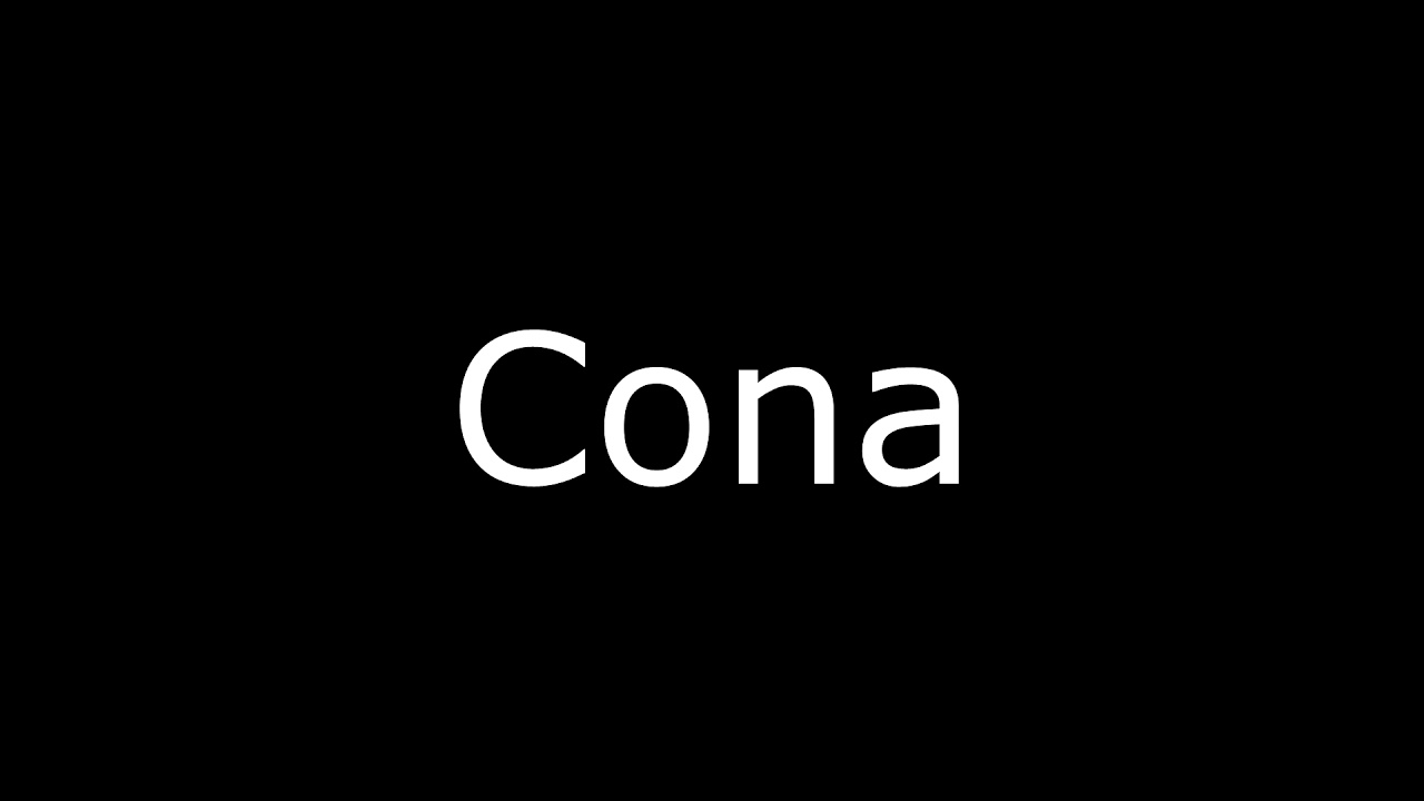 Cona - YouTube