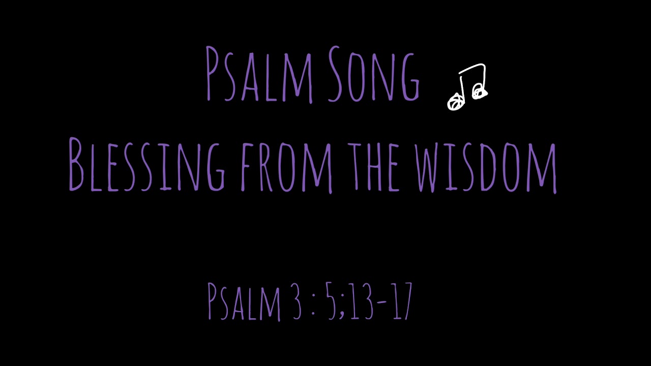 Psalm Song YouTube