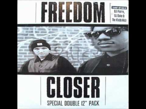 Freedom — Freedom - Closer (Klubb Kidz Skool Vocal)