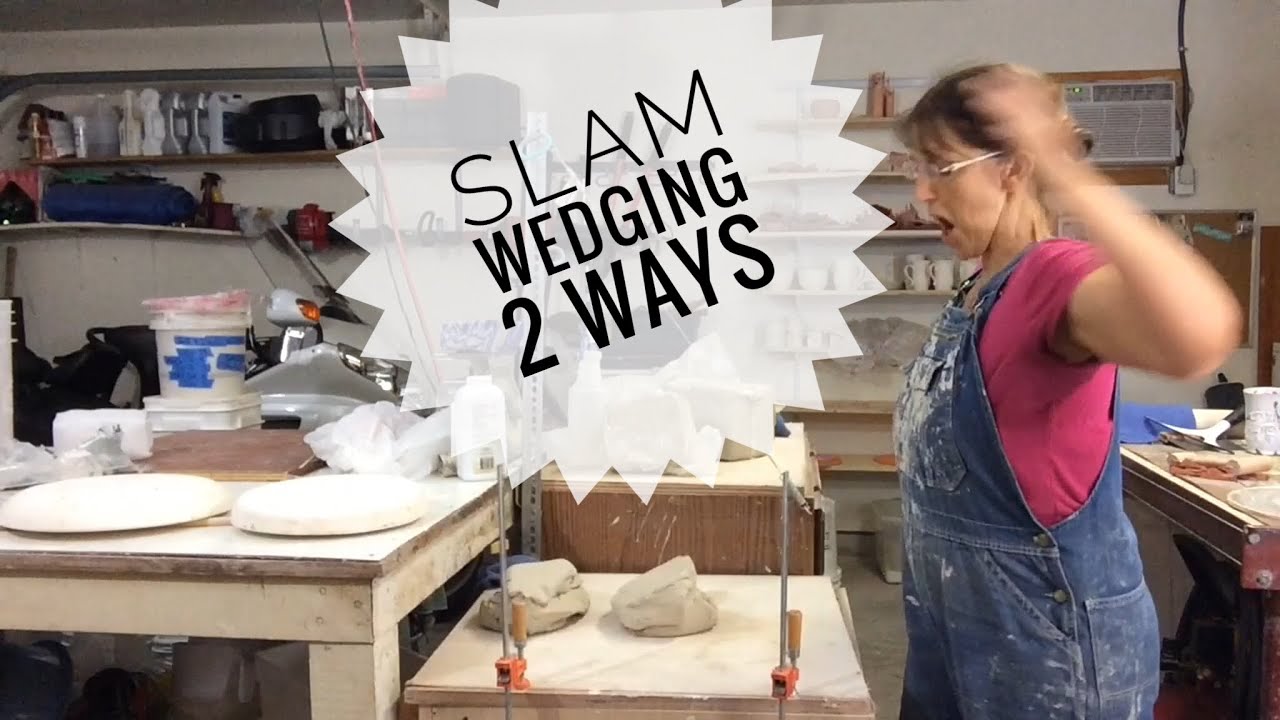 Video thumbnail of a potter in overalls at a wedging table in a studio, beside the words Slam Wedging 2 Ways