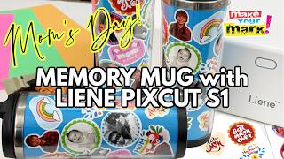 Mom's Day Memory Mug with my Liene PixCut S1 screenshot 4