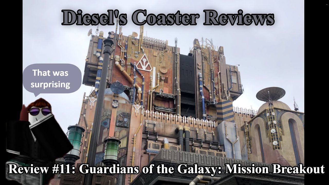 Diesel's Coaster Reviews: Guardians of the Galaxy: Mission Breakout (Review #11)