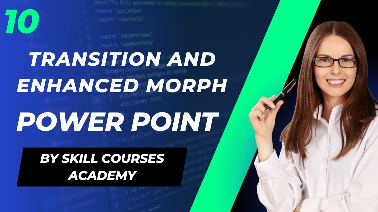 10 Transition and Enhanced Morph | Microsoft Power Point | - YouTube