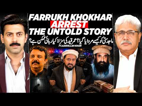 The Untold Story of Farrukh Khokhar's Arrest | Majid Satti Case | Ft. Ex DSP Aziz Ullah Khan