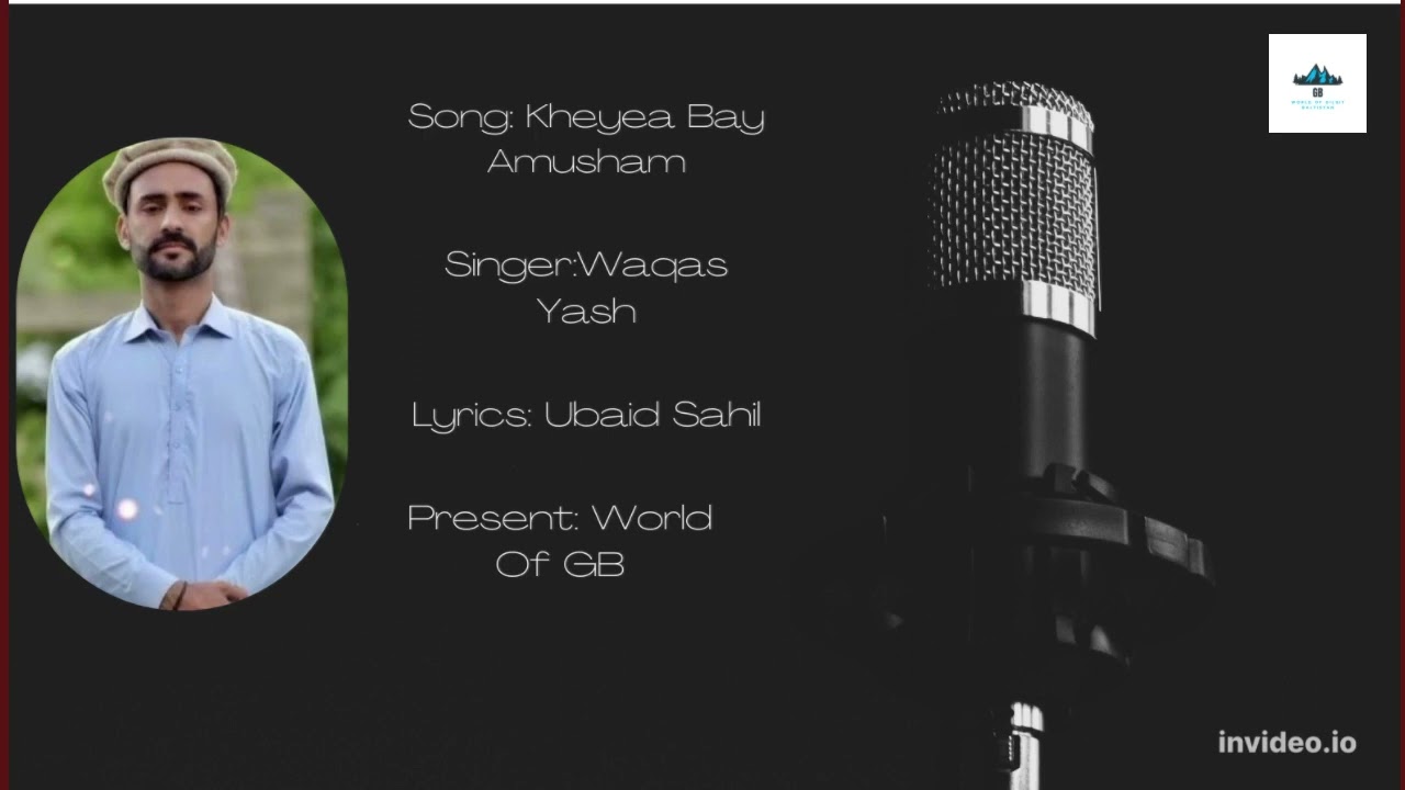 Kheyea bay amusham| Shina song| Waqas Yash| Ubaid Sahil