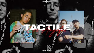 TACTILE LOS ANGELES | CJ Ocampo, Matt Fox, Sean O.