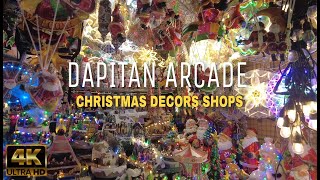 Dapitan Arcade Walk Tour | October 2023 | A Wide Variety Of Christmas Decors Shops | Quezon City