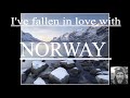 I&#39;ve fallen in love with Norway and landscape photography