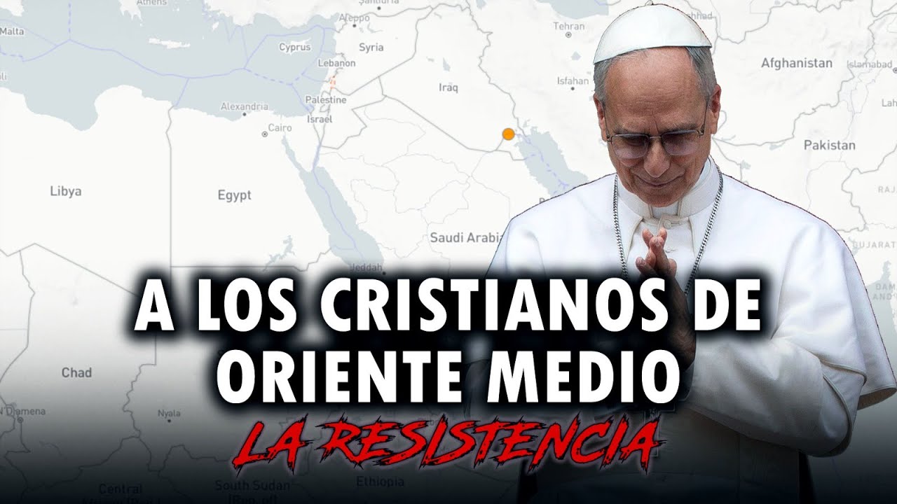 León XIV llama a los cristianos a resistir en Oriente Medio ...