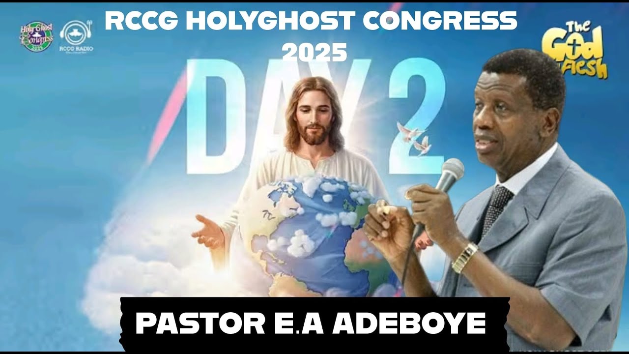 RCCG ANNUAL HOLY GHOST CONGRESS 2025 || THE GOD OF ALL FLESH || DAY 2 ...