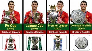 Cristiano Ronaldo All 36 Trophies Evolution (2004–2026) 🏆 Every Trophy Won by CR7