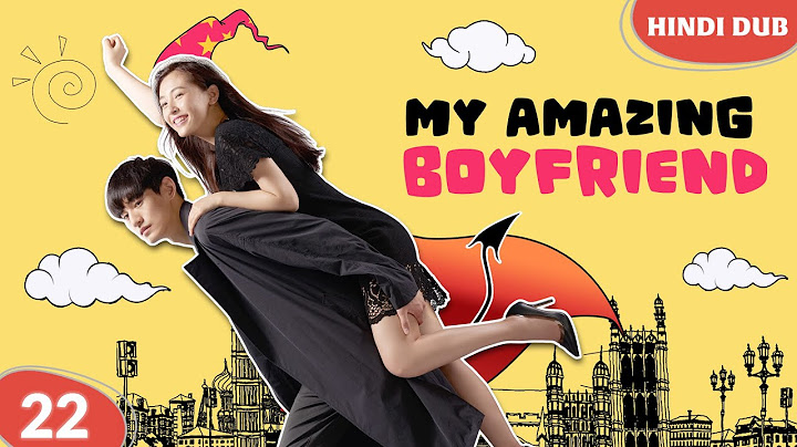 My Amazing Boyfriend S1 Ep 22【Hindi Dubbed】 Kya Kabhi Wapas Aayega? Chinese Drama In Hindi Dubbed