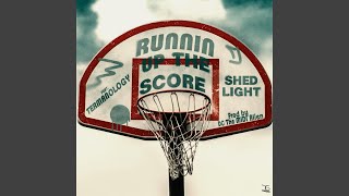Runnin up the Score (feat. Termanology)