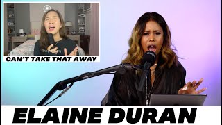 Can't Take That Away - Elaine Duran [REACTION]