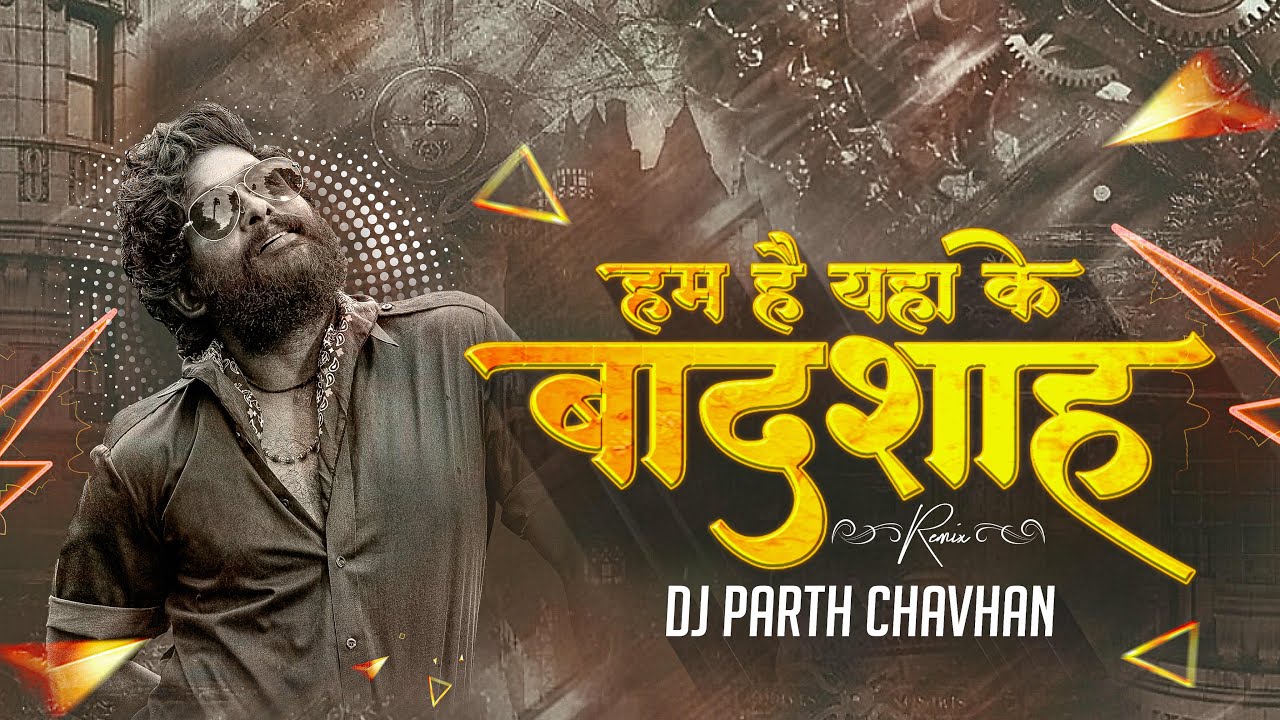 Hum Hain Yaha Ke Badshah Soundcheck DJ PARTH CHAVHAN 