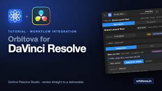 Orbitova for DaVinci Resolve Studio — render the timeline straight to a deliverable